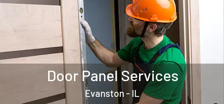 Door Panel Services Evanston - IL