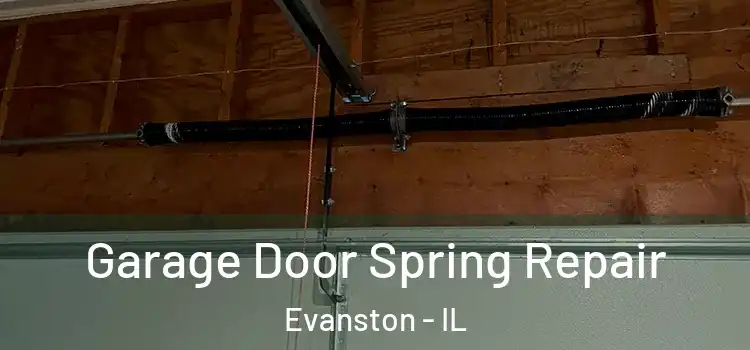  Garage Door Spring Repair Evanston - IL