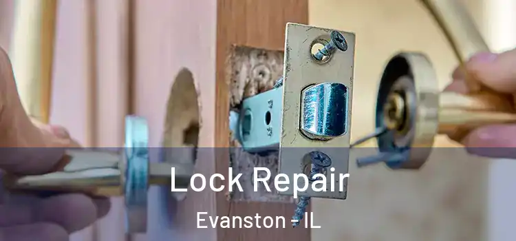  Lock Repair Evanston - IL