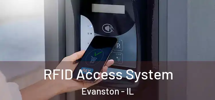 RFID Access System Evanston - IL